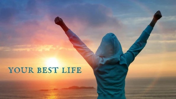 27 Ways to Be the Best Version of You and Live Your Best Life