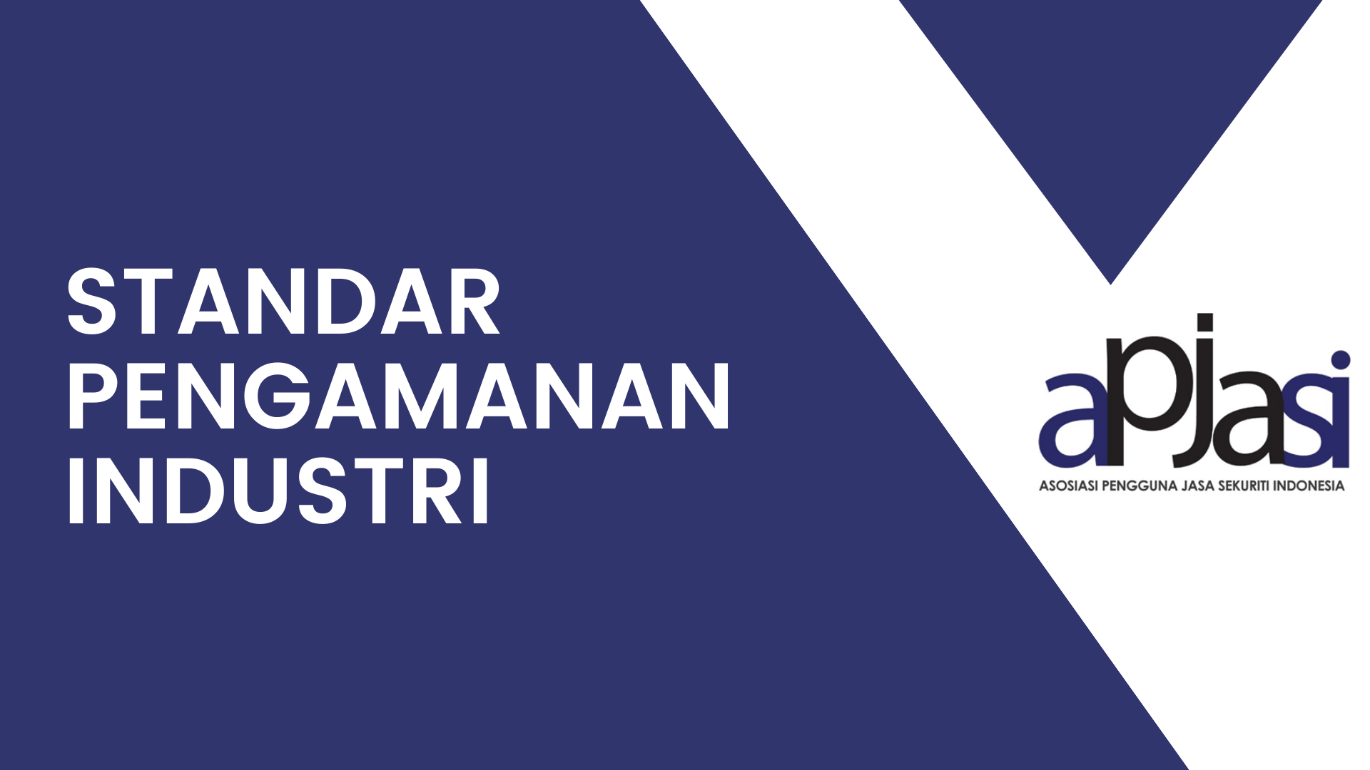RENCANA PEMBUATAN STANDARDISASI PENGAMANAN INDUSTRI