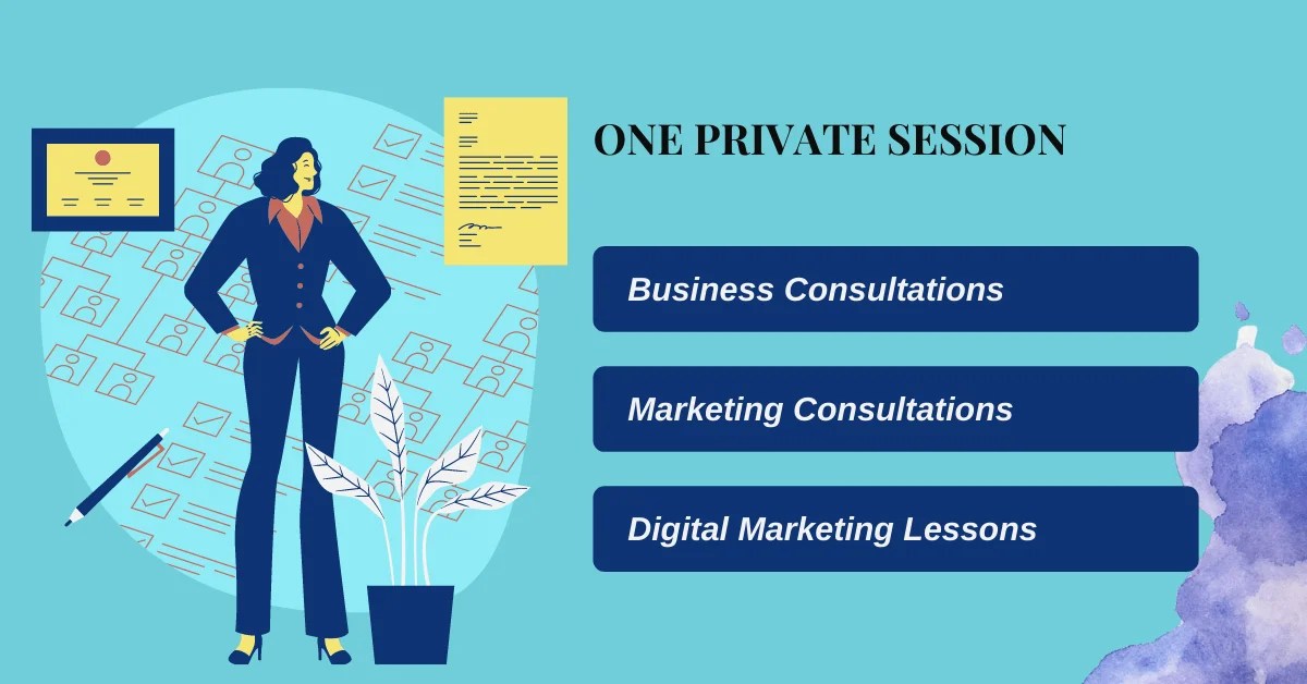 One Private Session? to teach digital marketing