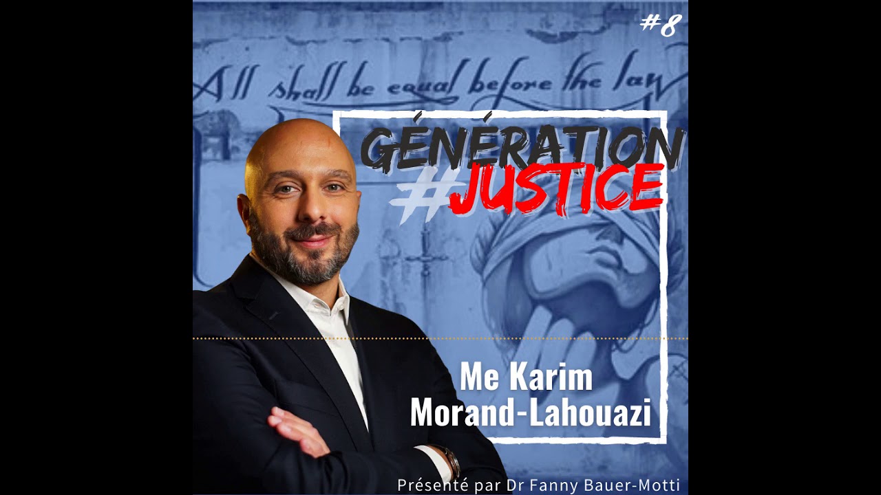 Génération Justice – Karim Morand-Lahouazi