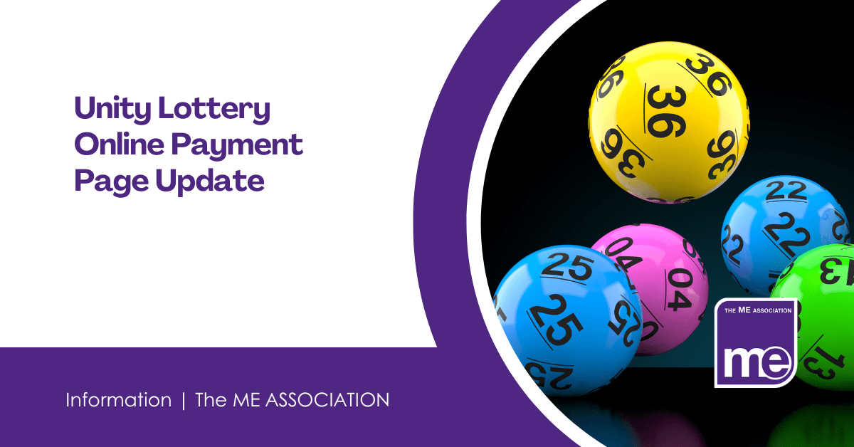 IMAGE DESCRIPTION: An image of Lottery Balls. Title: Unity Lottery Online Payment Page Update. The ME Association Logo (bottom right).