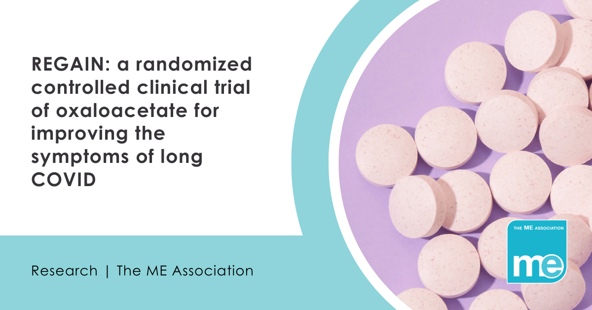 IMAGE DESCRIPTION: Photo of some tablets on a purple background. Wording reads: REGAIN: a randomized controlled clinical trial of oxaloacetate for improving the symptoms of long COVID. MEA logo bottom right.