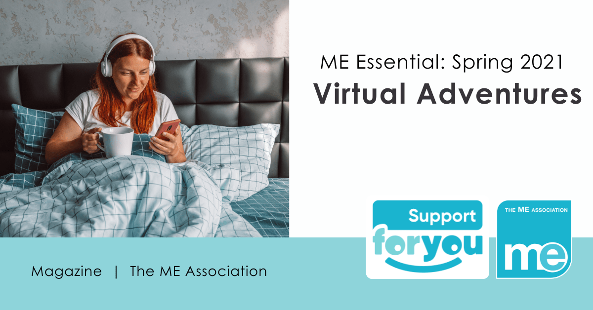 IMAGE DESCRIPTION: Photo of a woman in bed with her headphones on, looking at her phone and holding a mug. Heading - ME Essential: Spring 2021, Virtual Adventures