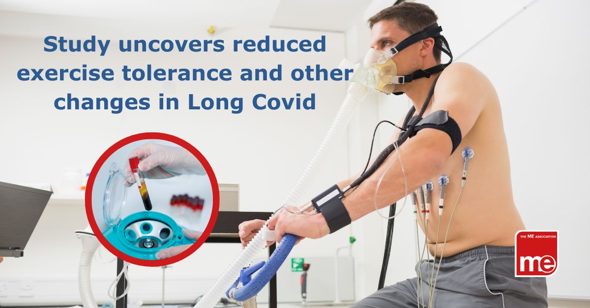 Image description: a man is on an exercise bike with leads and an oxygen mask attached to him. Inset picture shows a test tube with blood and plasma. The title reads Study uncovers reduced exercise tolerance and other changes in Long Covid. ME Association logo (bottom right)