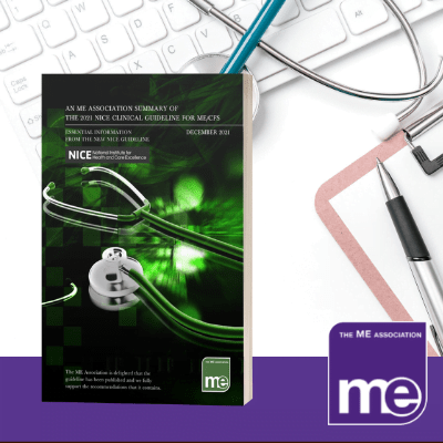 IMAGE DESCRIPTION: A picture of a desk with a keyboard, stethoscope, clipboard & pen. With an overlay of the cover of the guide (bottom left) and the ME Association logo (bottom right)