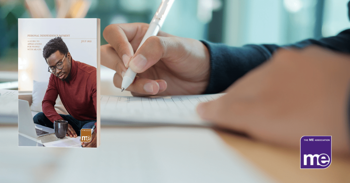 IMAGE DESCRIPTION: A image of a person filling in forms. With an overlay of the cover of the guide (left) and the ME Association logo (bottom right).
