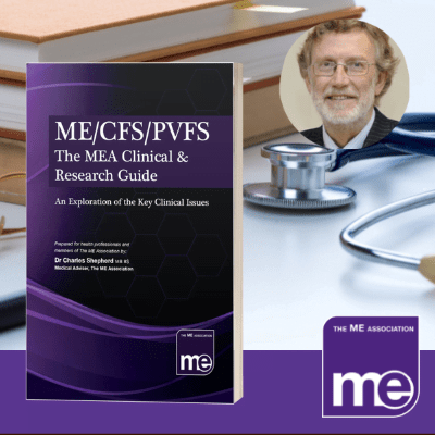 IMAGE DESCRIPTION: An image of medical books, a stethoscope and a picture of Dr Charles Shepherd (Honorary Medical Adviser to the MEA). With an overlay of an image of the cover of the comprehensive Clinical & Research Guide's cover (bottom left) and the ME Association Logo (bottom right).