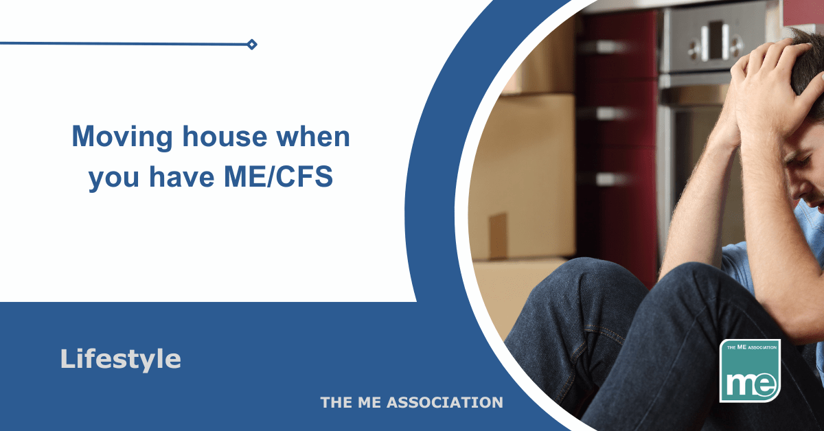 Image description: The photo shows a person with ME/CFS with exhaustion due debilitating fatigue when moving house. The title reads: Moving house when you have ME/CFS