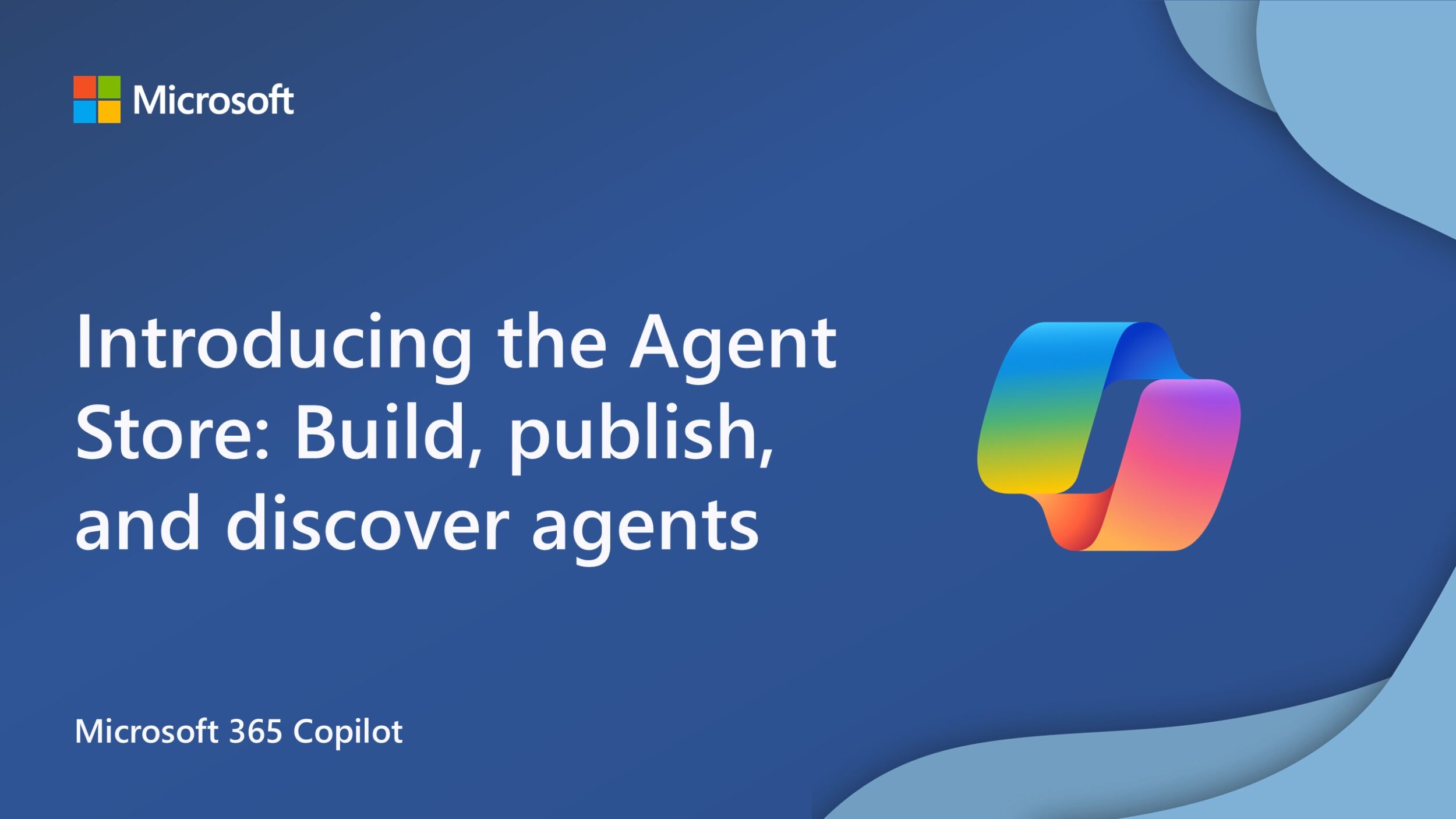 Microsoft 365 Copilotでエージェントを構築、公開、発見します