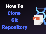 How To Clone A Git Repository Devconnected