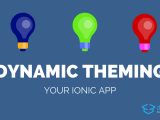 Dynamic Theming Your Ionic App Devdactic