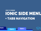 How To Combine Ionic Side Menu And Tabs Navigation Devdactic