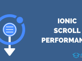 Increase Ionic Scroll Performance With Virtual Scroll Infinite Scroll