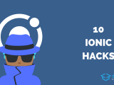 10 Simple Ionic Hacks Devdactic