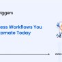 10 Business Workflows You Can Automate Today