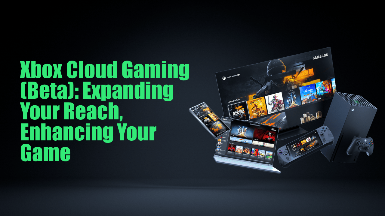 GDC 2025 Xbox Cloud Gaming Beta Expanding Your Reach Enhancing GDC2025 