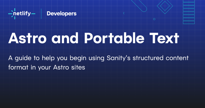 How To Use Sanity Portable Text With Astro Netlify Developers - Modern Vintage Picture - Ultra HD