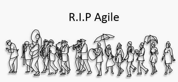 Agile is Dead (So is COBOL, XP, RAD, UML, SAFe, etc)