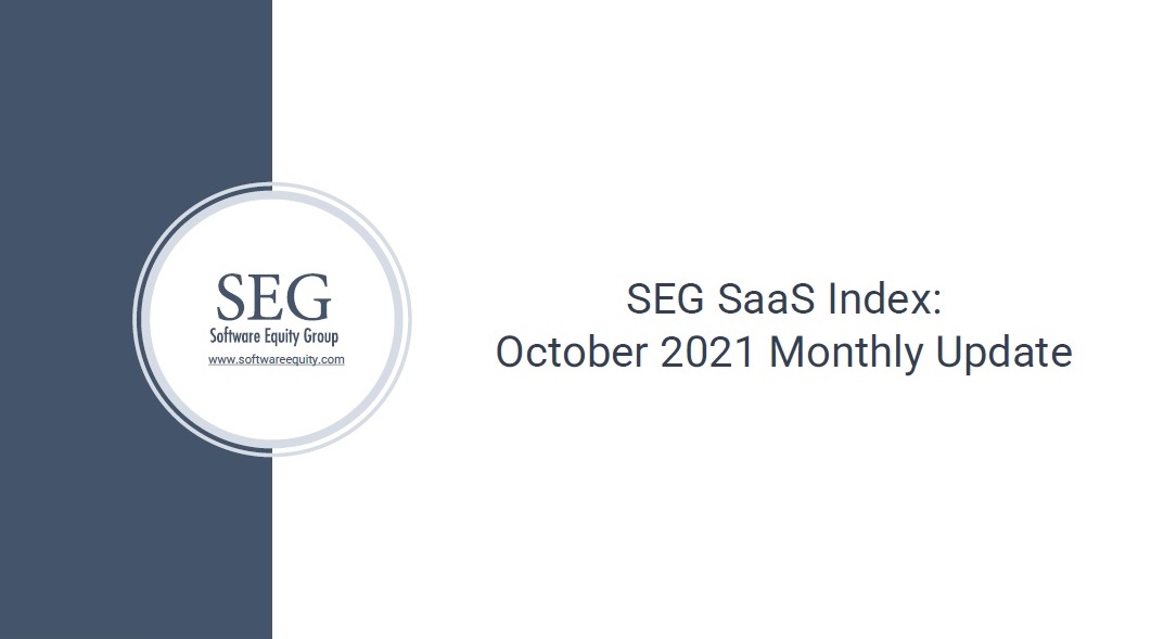 Software Equity Group October 2021 SaaS M&A Update