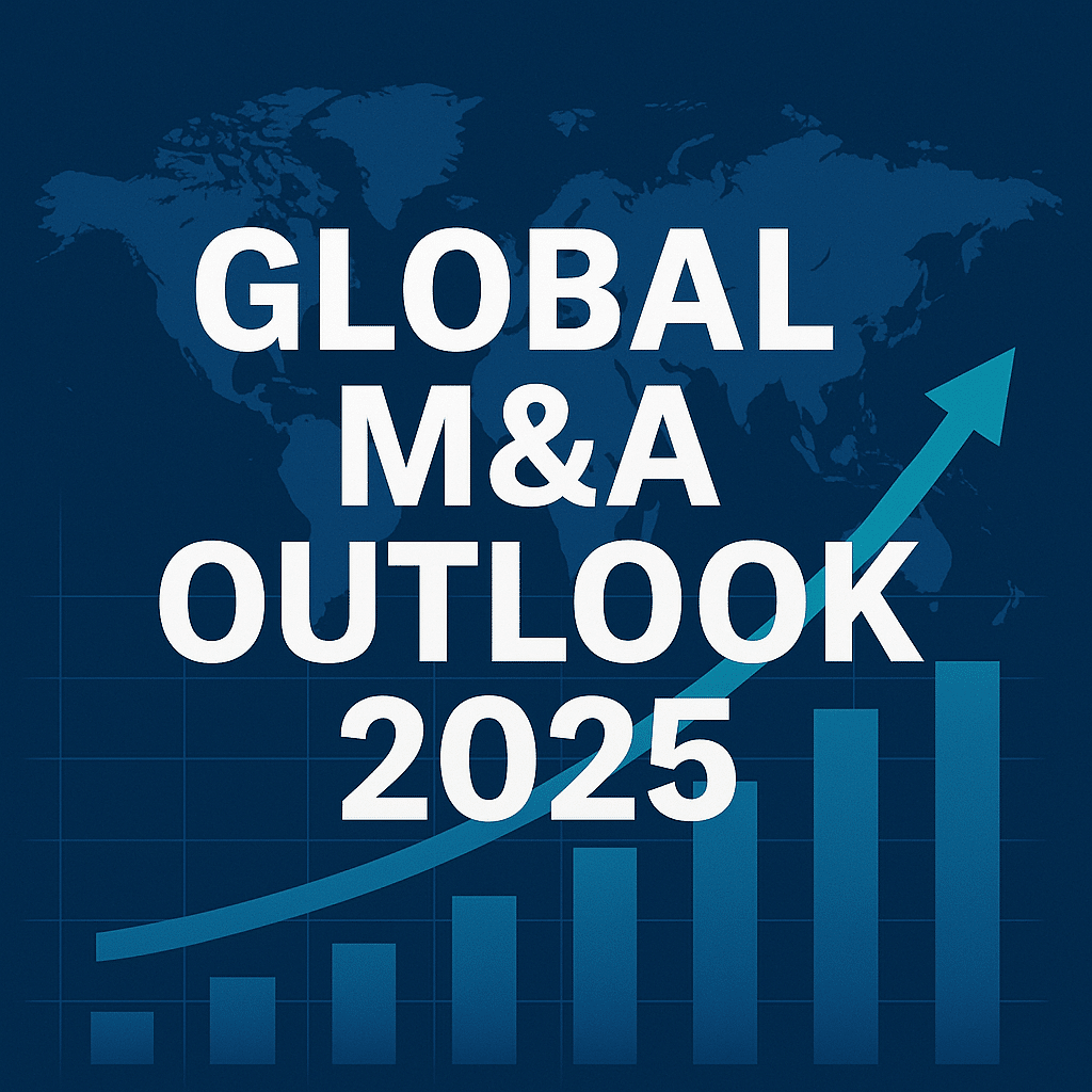 Global M&A Outlook 2025: Momentum Builds Amid AI, Simplification, and Cross-Border Expansion