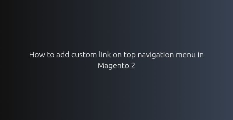 Add Custom Link In Navigation Menu In Magento 2 Rohan Hapani - Amazing Colorful Art - Mobile