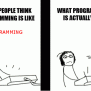 What Programming Is Actually Like