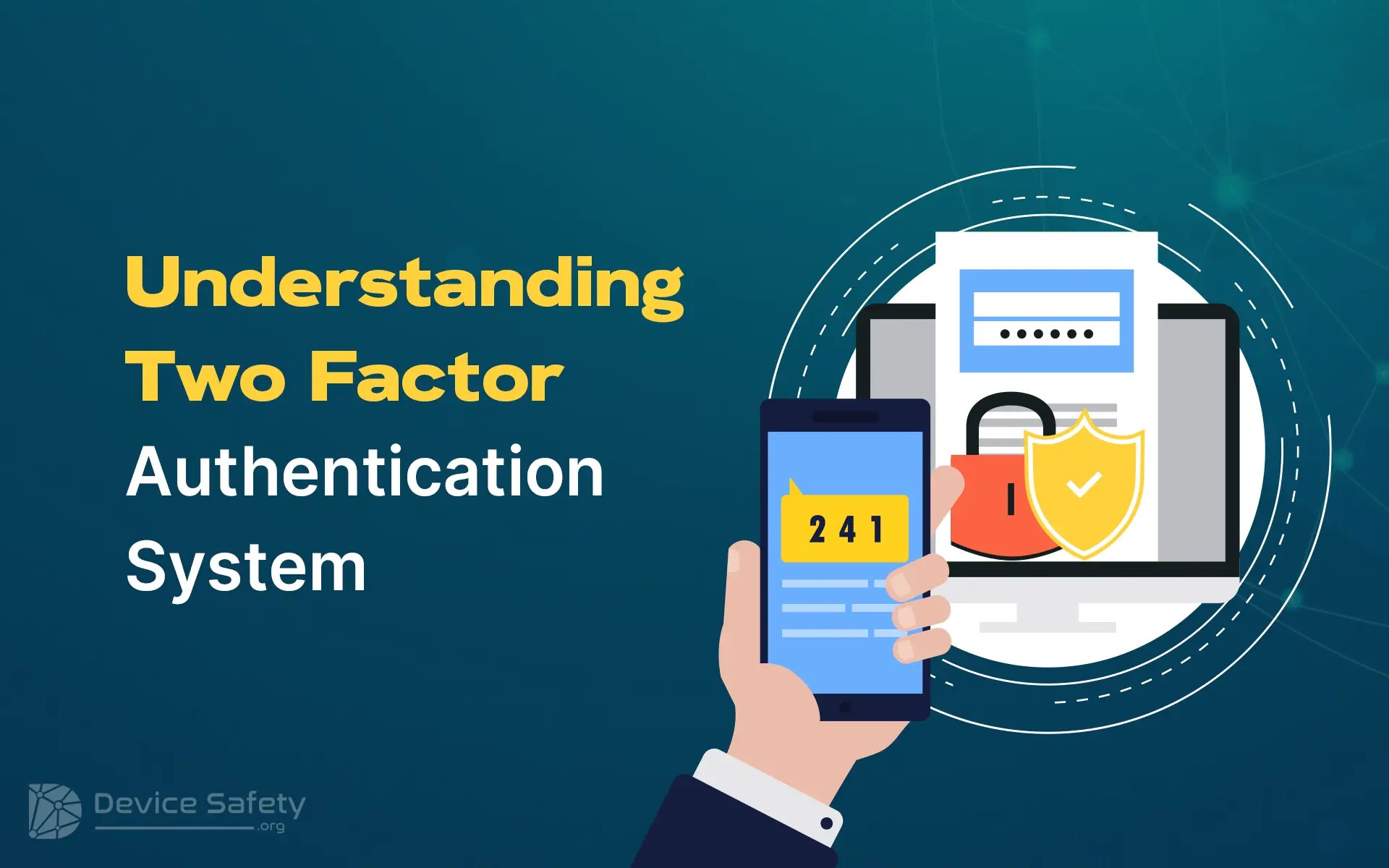 Understanding Two Factor Authentication System