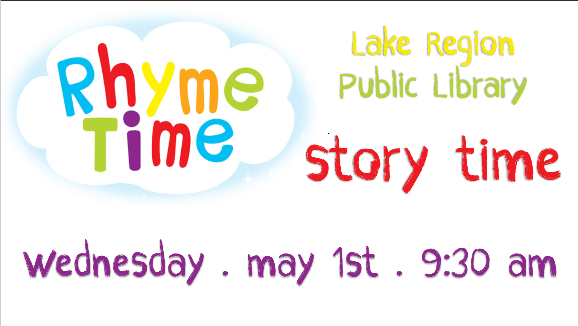 Story Time Rhyme Time Lake Region Public Library