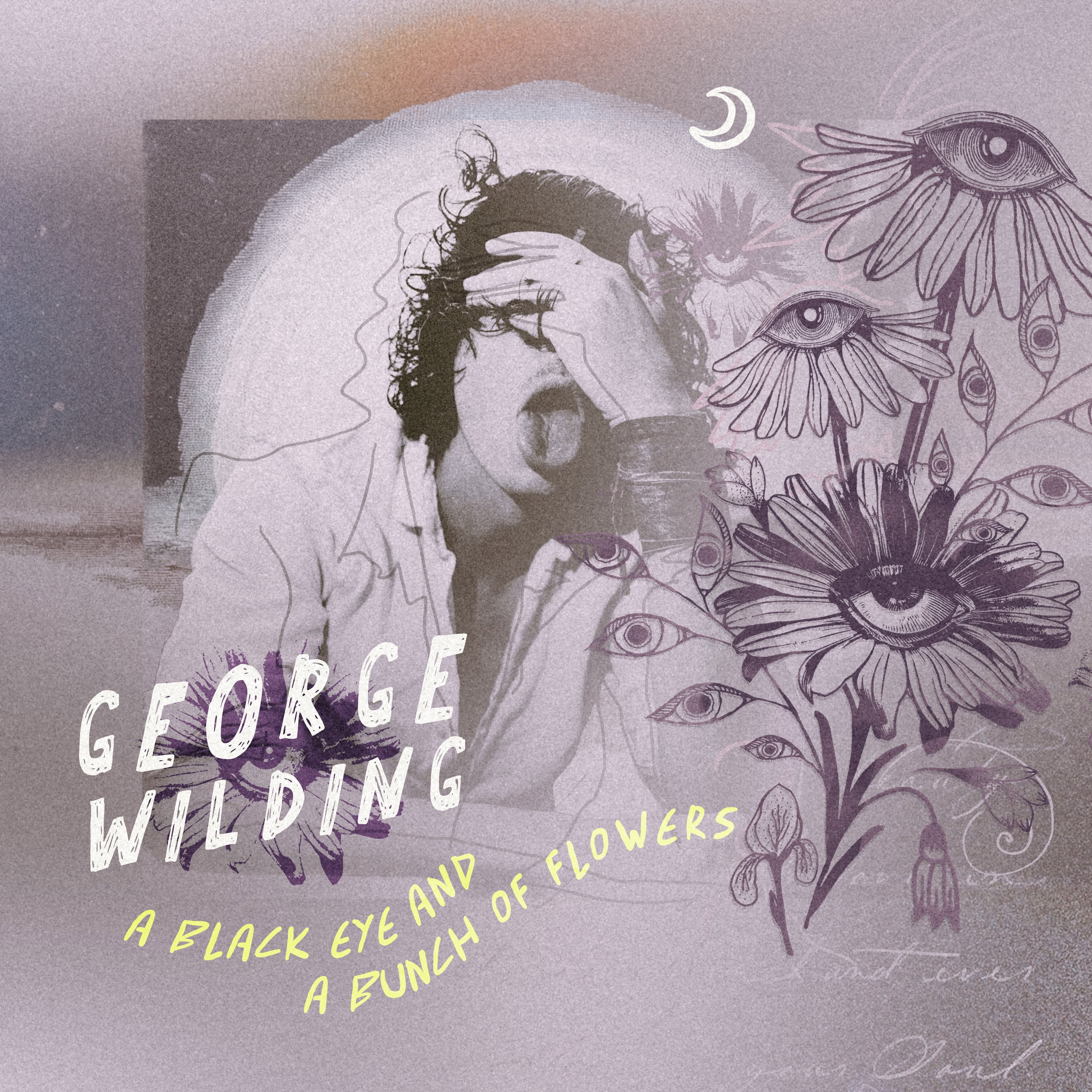 A Black Eye and a Bunch of Flowers for George Wilding’s New Album
