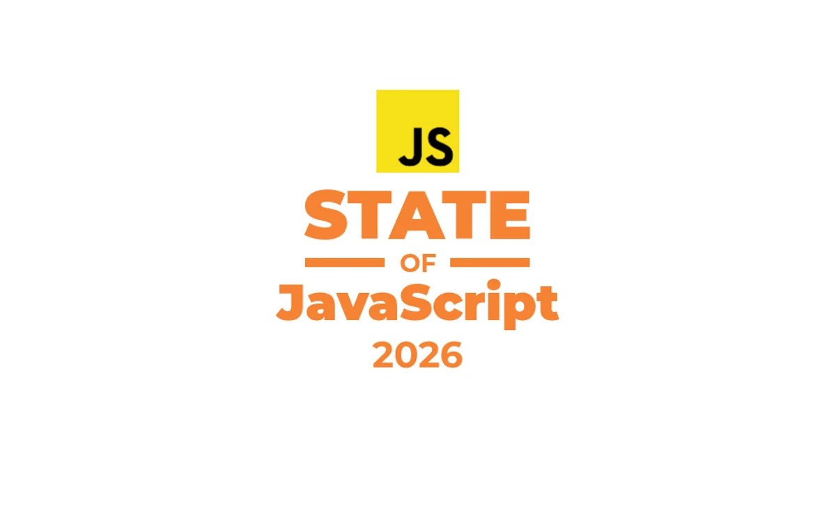 State Of JavaScript 2026 The Dev Newsletter Cover Og.webp