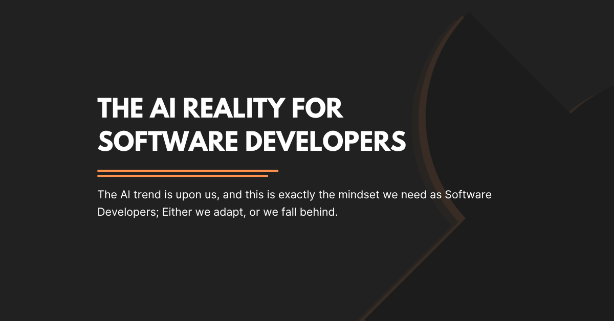 The AI Reality for Software Developers