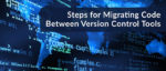 Migrating Between Version Control Systems A Step By Step Guide - Premium Landscape Background Gallery - 4K