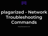 Plagarized Network Troubleshooting Commands Devopslover