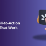 How To Create Call-to-Action Buttons That Work - DevriX