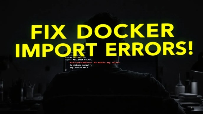 Developer troubleshooting Docker 'ModuleNotFoundError' issue with highlighted error message on terminal screen.