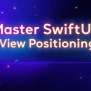 SwiftUI View Positioning: How To Align Views? - Dev Solutions
