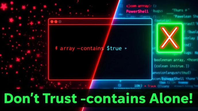 PowerShell boolean array validation showing wrong use of -contains with warning and correct code pattern using green check and PowerShell logo.