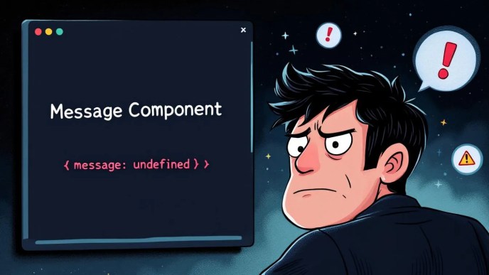 Frustrated developer debugging empty Message component in Writer framework, with undefined props and console window displaying errors