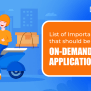 On-demand Delivery App Features That Should Be Added