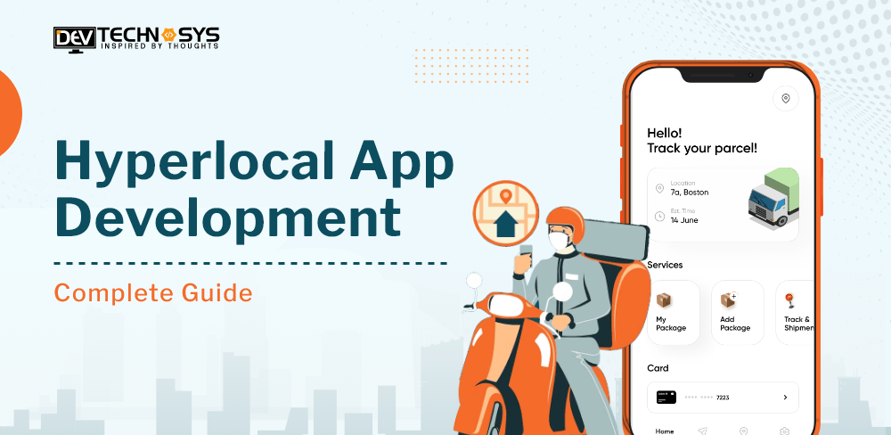 Hyperlocal App Development An Ultimate Guide 2026 Hyperlocal App Development 