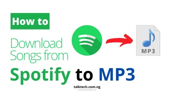 How to Download Songs from Spotify to MP3