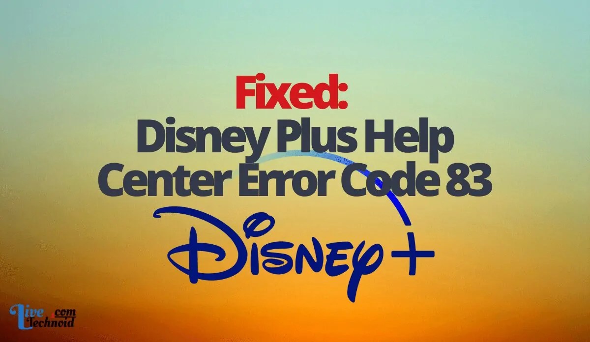Disney Plus Help Center Error Code 83