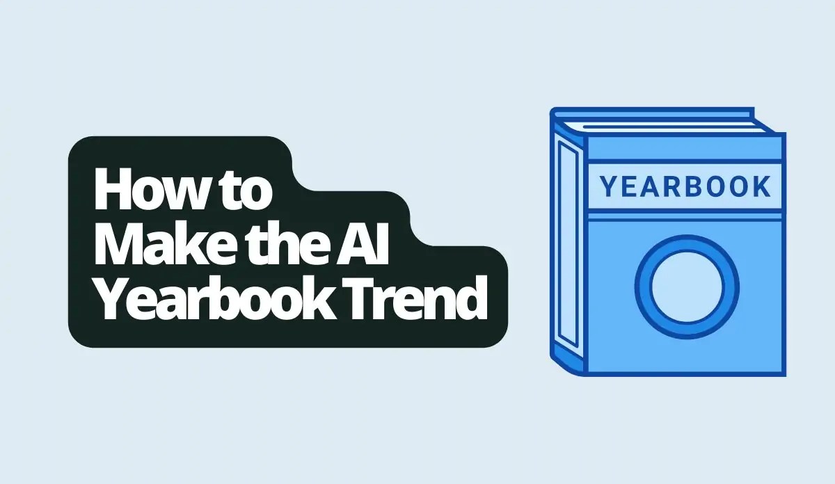 How to Make the AI Yearbook Trend