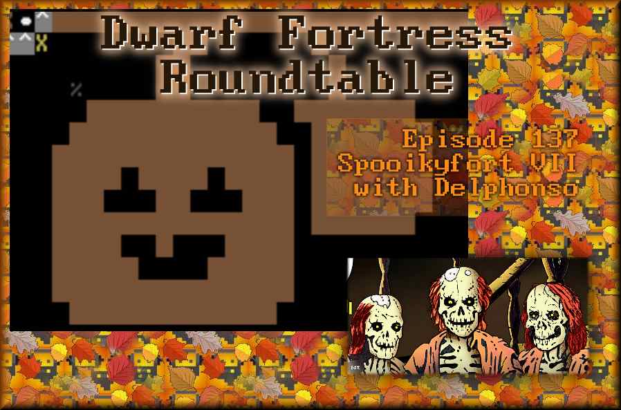 Episode 137: Spookyfort VII with Delphonso