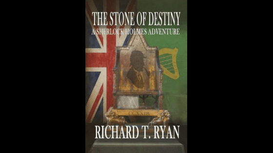 the stone of destiny: a sherlock holmes adventure richard t ryan book review blog diary of difference