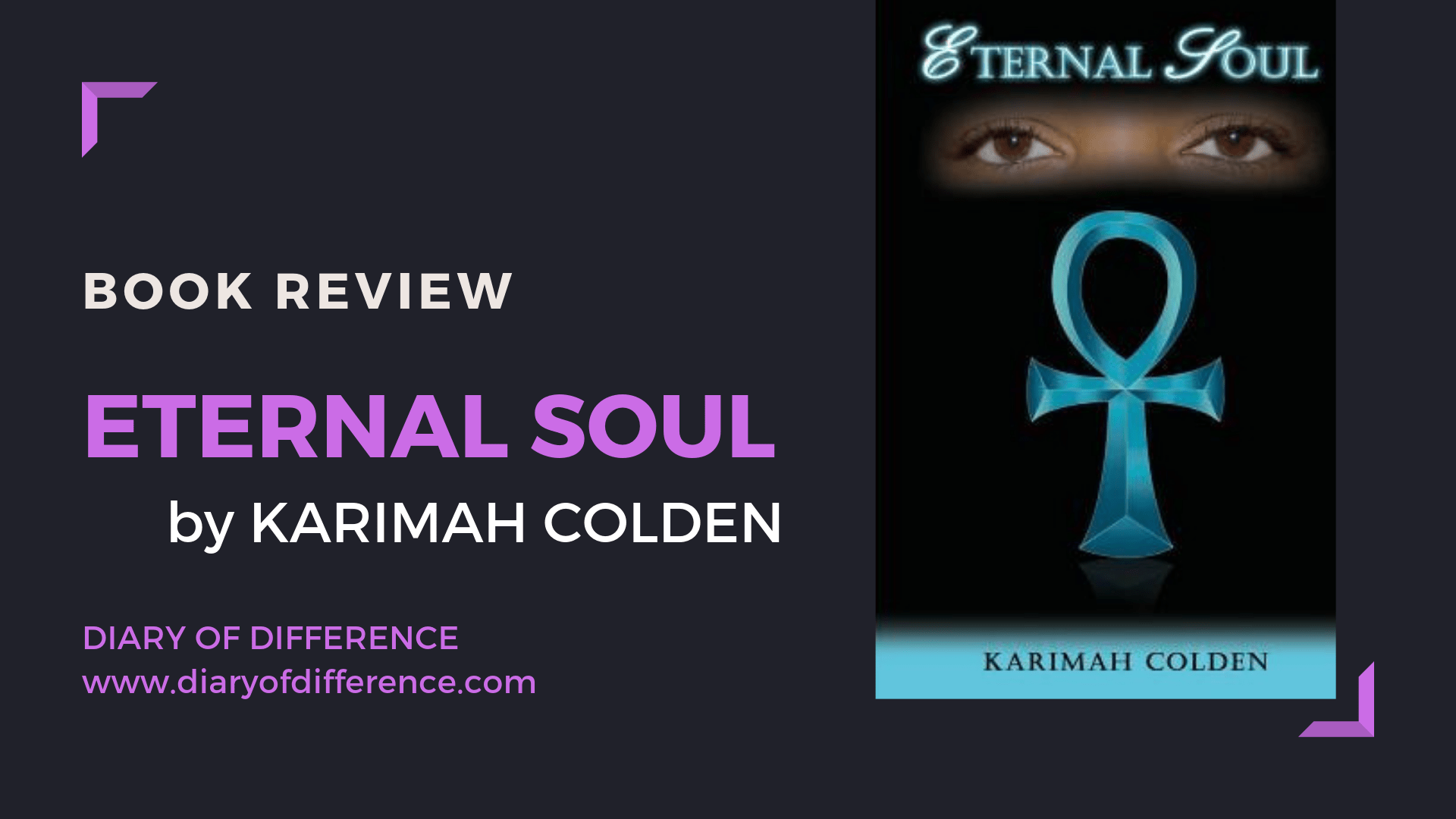 eternal soul karimah colden book review books blog diary of difference diaryofdifference