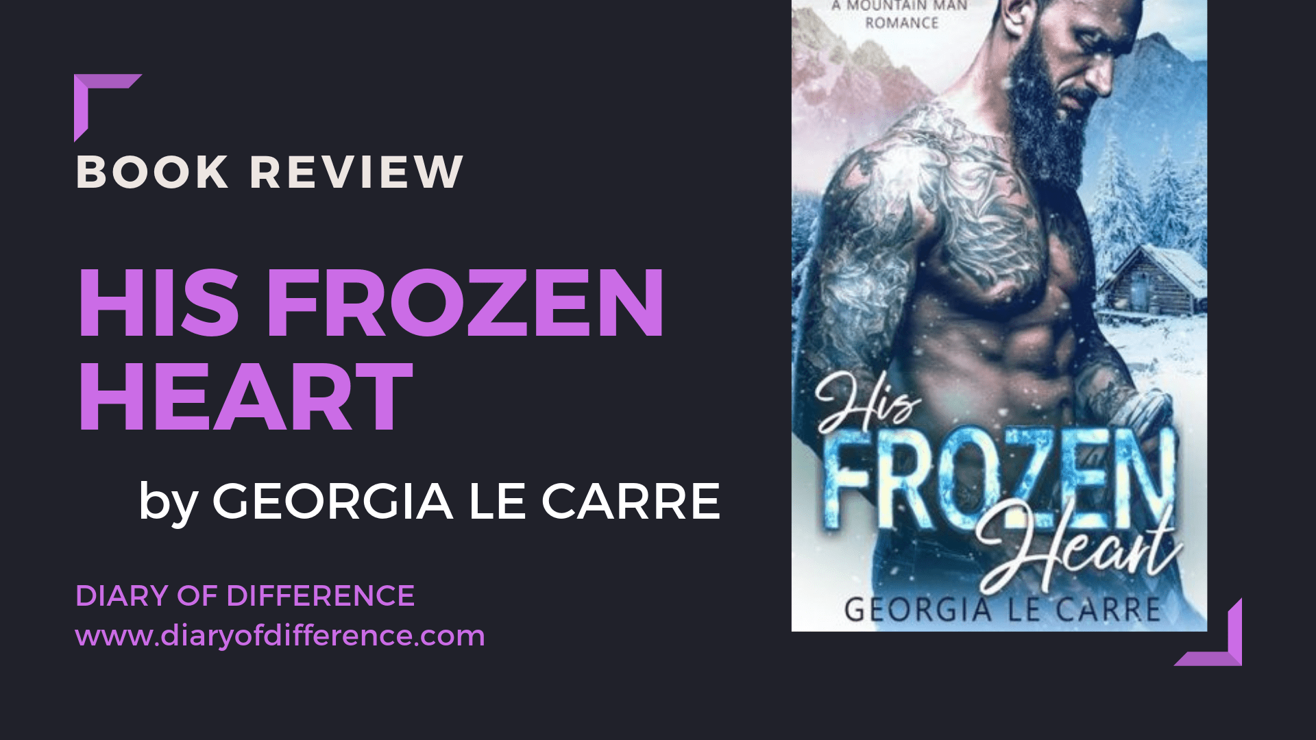 Book review his frozen heart by Georgia Le Carre books goodreads blog blogging diary of difference diaryofdifference