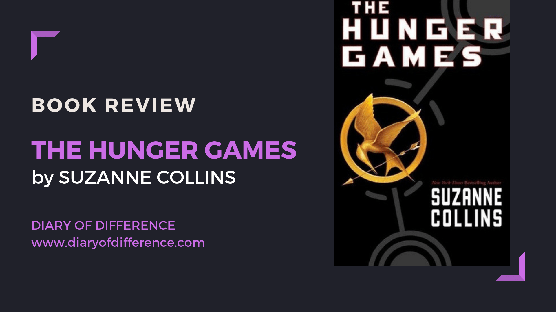 THE HUNGER GAMES suzanne collins Scholastic Press book review books goodreads netgalley harpercollins hq harper collins diary of difference diaryofdifference