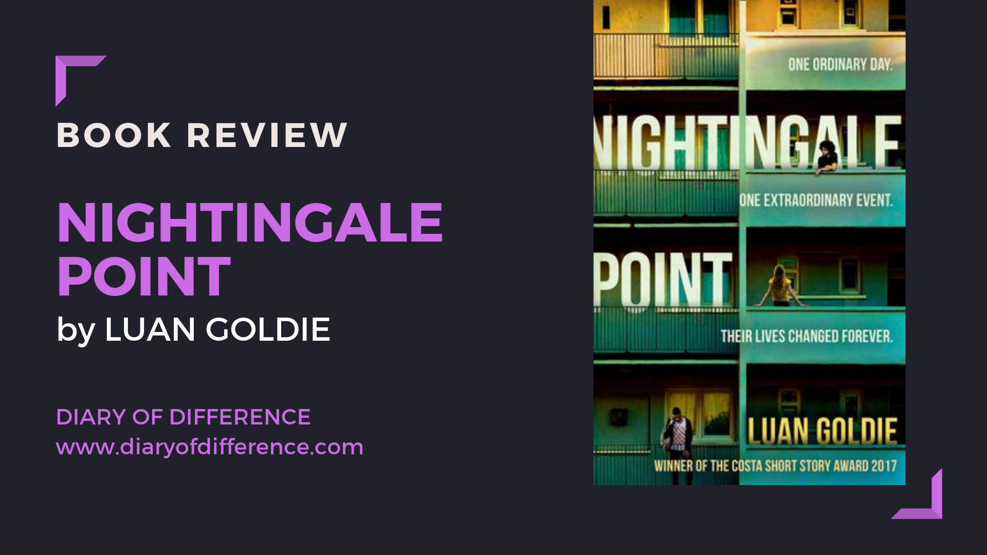 nightingale point luan goldie books book review diaryofdifference hq hqstories harper collins publishers arc copy london UK england bestseller