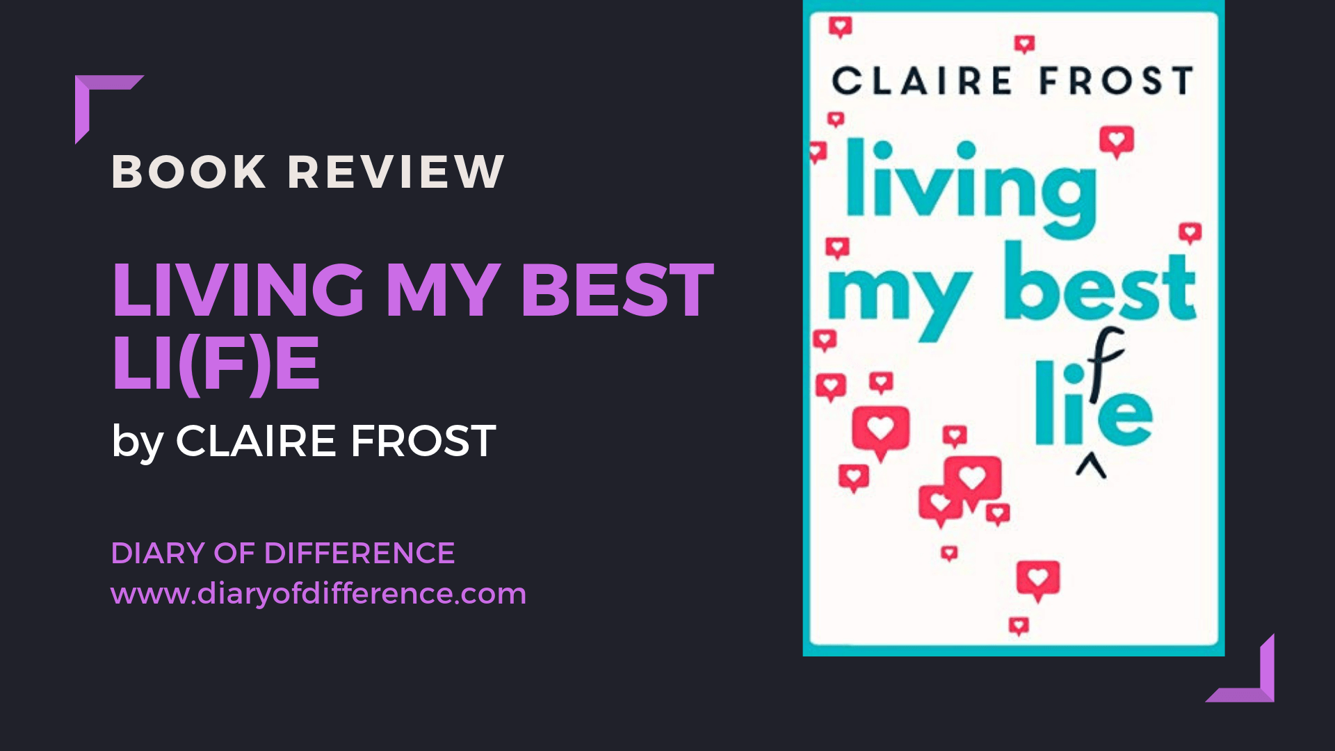 living my best life claire frost book review books love instagram social media goodreads netgalley diary of difference diaryofdifference